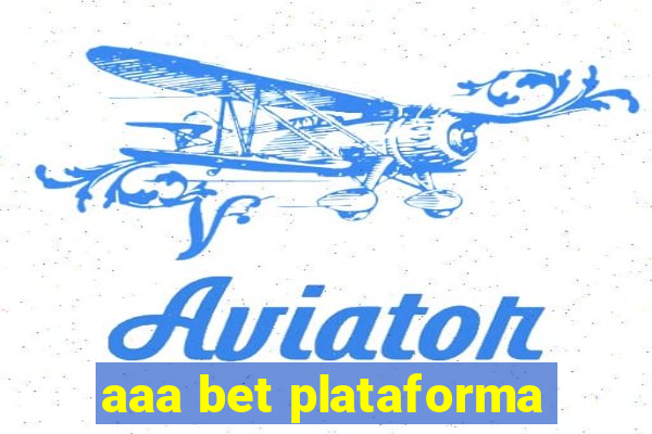 aaa bet plataforma